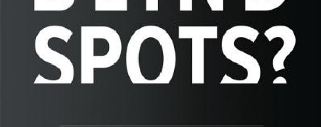 What are Your Blind Spots?